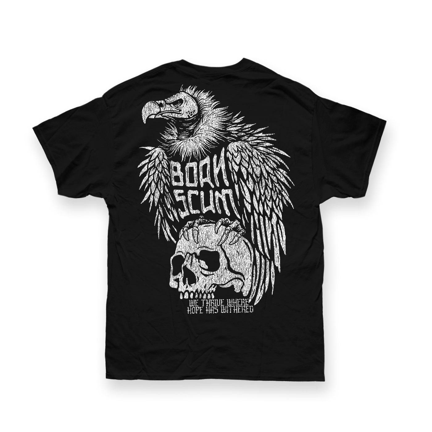 THRIVE T - SHIRT - Born Scum